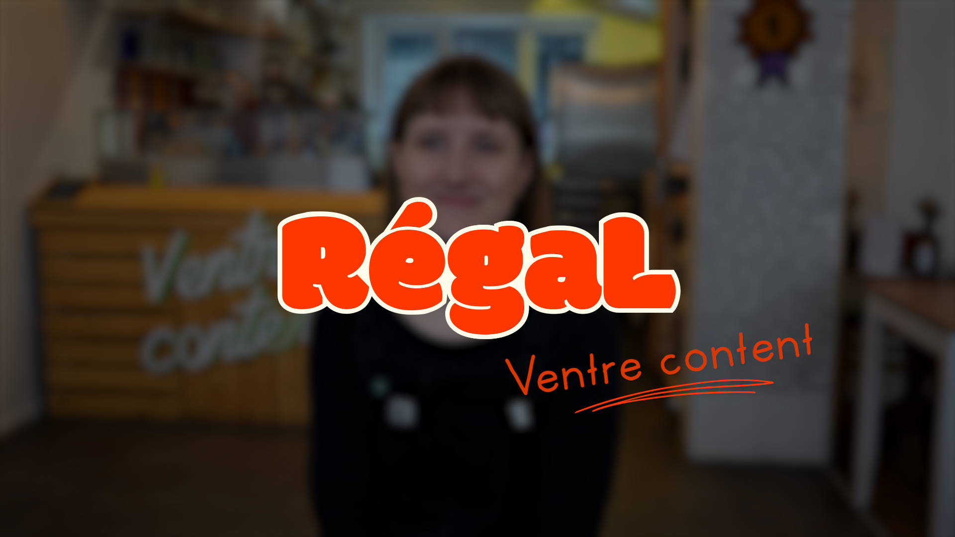 RégaL - Ventre Content