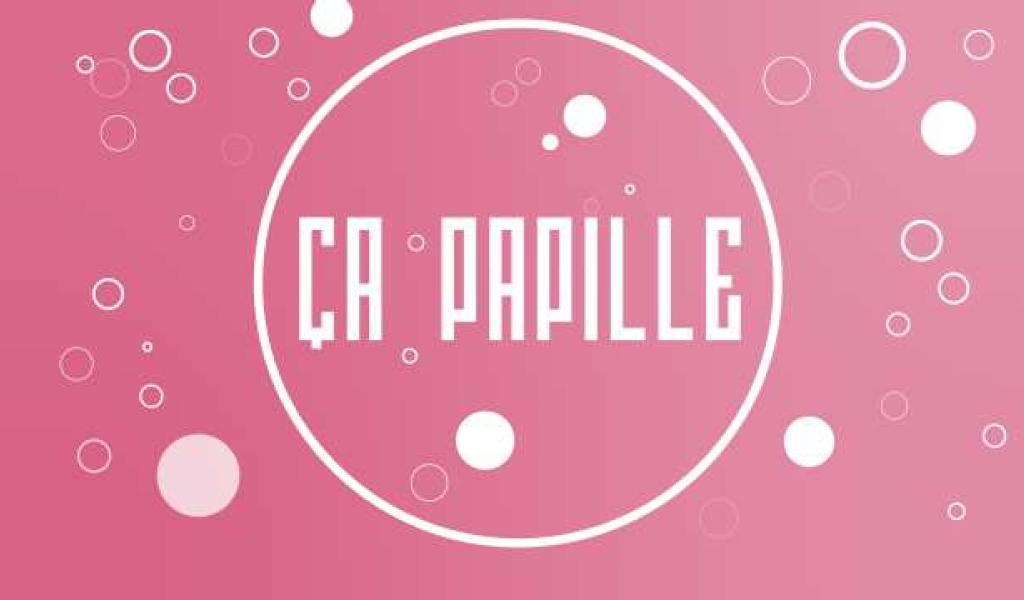 ça papille! - 05/11/2024