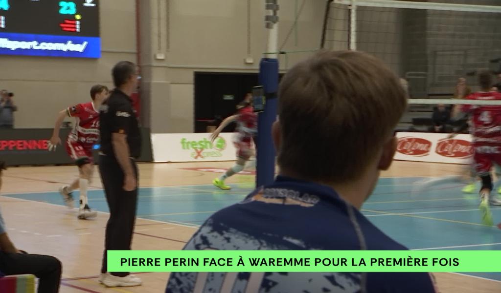 Pierre Perin face à Waremme pour la première fois