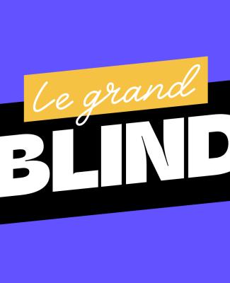 Le Grand Blind - 06 septembre 2024