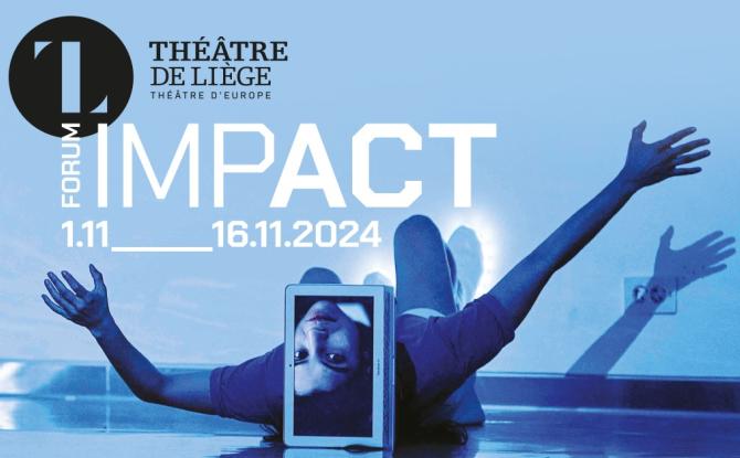 Le Forum Impact débute ce 1er novembre au Théâtre de Liège